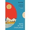 Days in the Caucasus