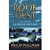 La Belle Sauvage (The Book of Dust 1)