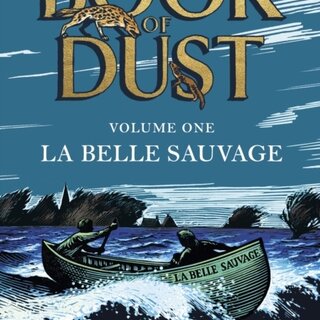 Philip Pullman La Belle Sauvage (The Book of Dust 1)