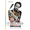 Lin-Manuel Miranda: The Education of an Artist