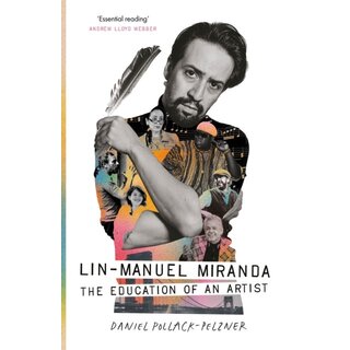 Lin-Manuel Miranda: The Education of an Artist
