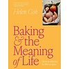 Baking and the Meaning of Life : How to find joy in 100 recipes