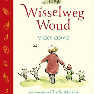 Verhalen uit Wisselweg Woud