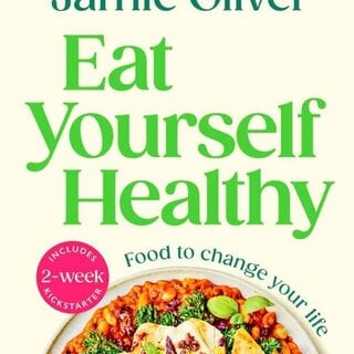 Jamie Oliver Eat Yourself Healthy