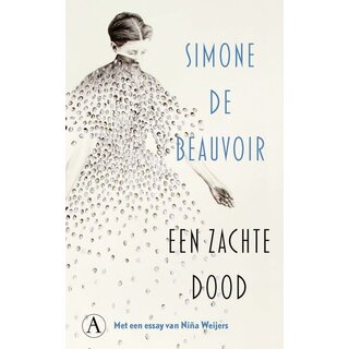 Simone de Beauvoir Een zachte dood