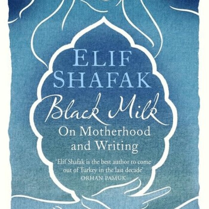 Elif Shafak Black Milk