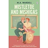 Mistletoe and Mishigas