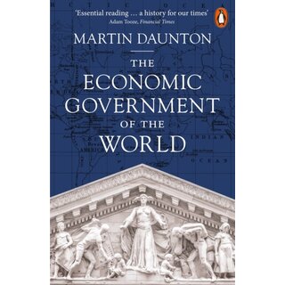The Economic Government of the World : 1933-2025