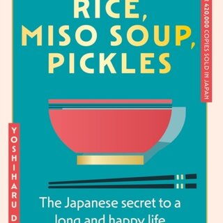 Rice, Miso Soup, Pickles
