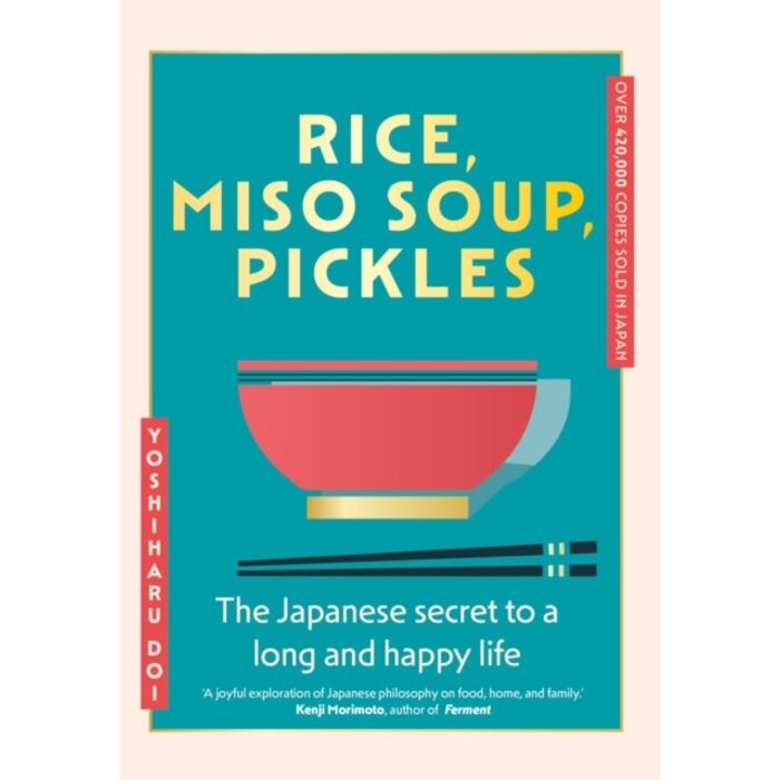 Rice, Miso Soup, Pickles