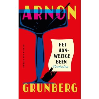 Arnon Grunberg Het aanwezige been