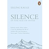 Silence In the Age of Noise