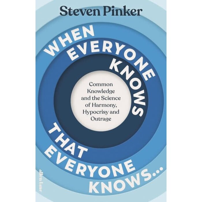 Steven Pinker When Everyone Knows That Everyone Knows