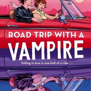 Road Trip with a Vampire