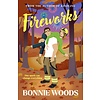 Fireworks : One Spark Can Change Everything : Book 2