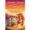 A Touch of Magic at the Comfort Food Cafe