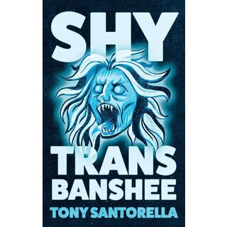 Shy Trans Banshee