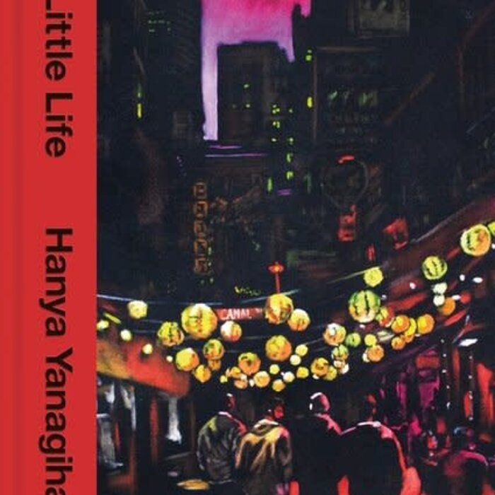 Hanya Yanagihara A Little Life