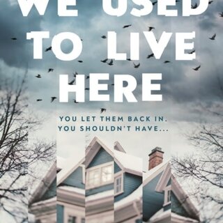 We Used to Live Here