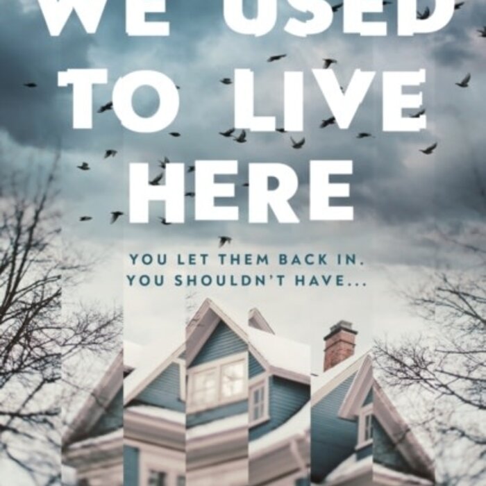 We Used to Live Here