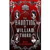 The Haunting of William Thorn