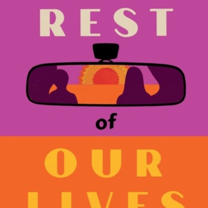 The Rest of Our Lives