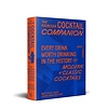 The Madrusan Cocktail Companion | Every drink worth drinking in the history of modern + classic cocktails : 2800+ cocktails with contributions from 100 of the world's best bartenders