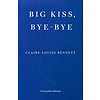 Big Kiss, Bye-Bye