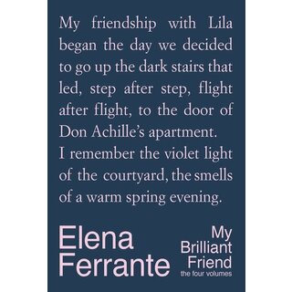 Elena Ferrante My Brilliant Friend: The Four Volumes