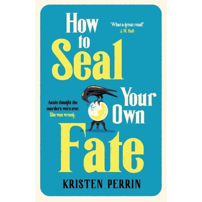 How To Seal Your Own Fate