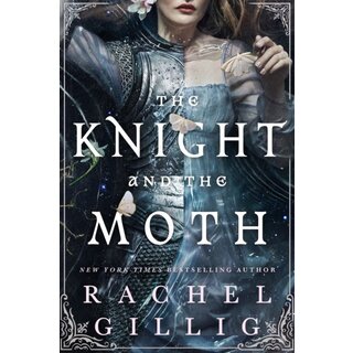 The Knight and the Moth (Hardback)
