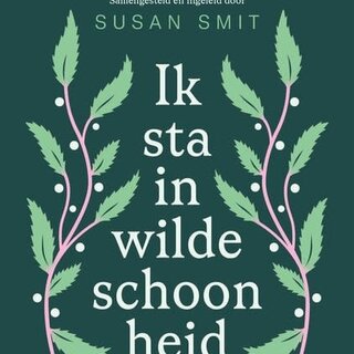 Ik sta in wilde schoonheid