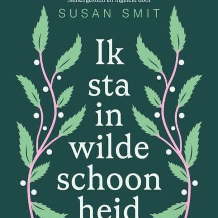 Ik sta in wilde schoonheid