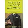 The Man Who Lost His Head