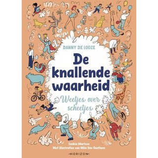 De knallende waarheid