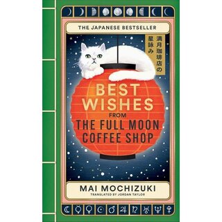 Best Wishes from the Full Moon Coffee Shop