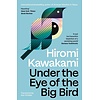 Under the Eye of the Big Bird