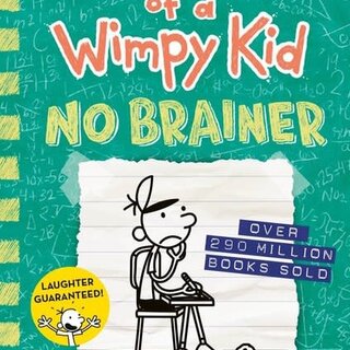 Jeff Kinney Diary of a Wimpy Kid: No Brainer (Book 18)