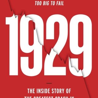 1929: The Inside Story of The Greatest Crash in Wall Street History