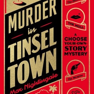 Murder in Tinseltown : A Choose-Your-Own-Story Mystery