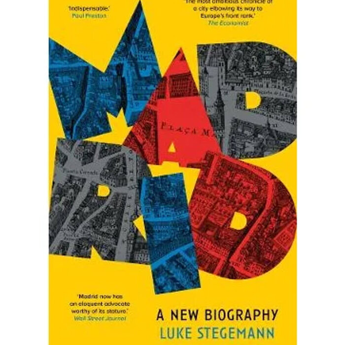 Madrid: A New Biography