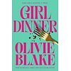 Girl Dinner