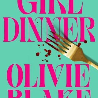 Girl Dinner