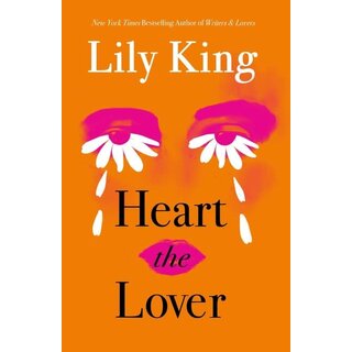 Lily King Heart the Lover
