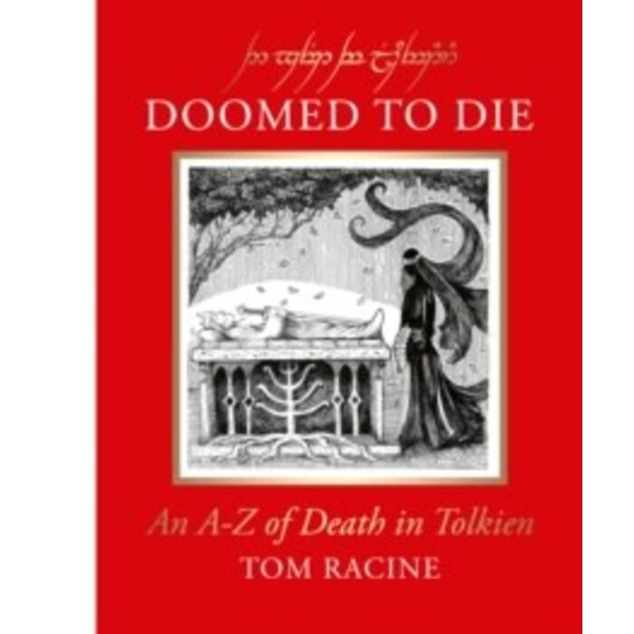Doomed to Die : An A–Z of Death in Tolkien