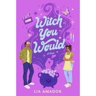 Witch You Would : A Novel