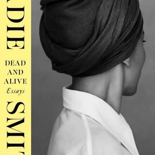 Zadie Smith Dead and Alive