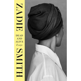 Zadie Smith Dead and Alive