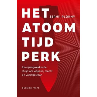Serhii Plokhy Het atoomtijdperk