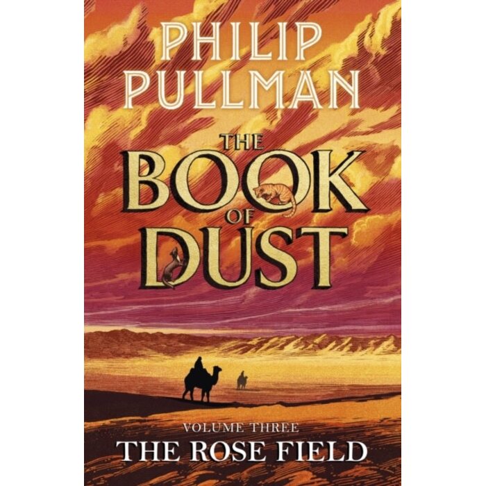 Philip Pullman The Rose Field (Book 3)